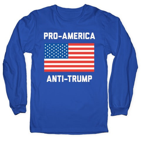 Pro-America Anti-Trump Longsleeve Tee